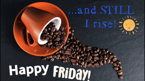 Coffee Poured Into Saucer With Beans And Still I Rise GIF