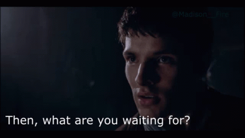 Colin Merlin What Are You Waiting For GIF