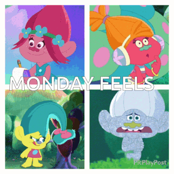 Collage of Trolls Monday Feels