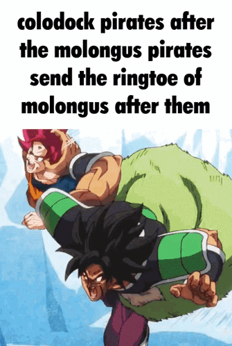 Colodock Pirates Sending Ringtoe of Molongus