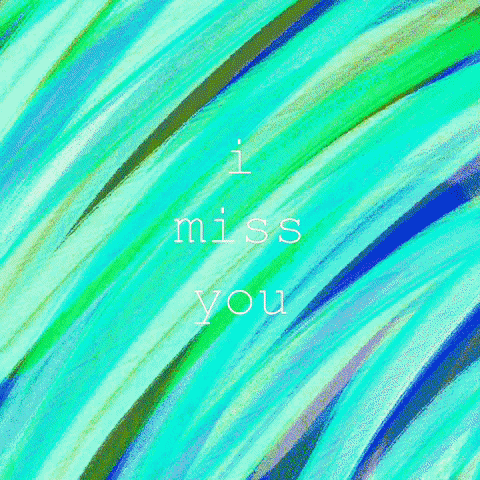 Color Changing I Miss You Swirl GIF