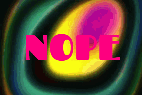 Color Motion Nope Meme GIF