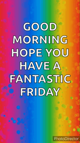 Colorful Background Good Morning Fantastic Friday GIF