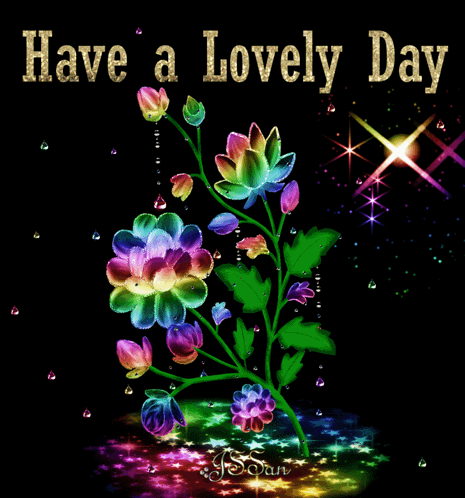 Colorful Flower Have A Lovely Day GIF