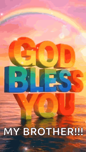 Colorful God Bless You My Brother Sign Rainbow GIF