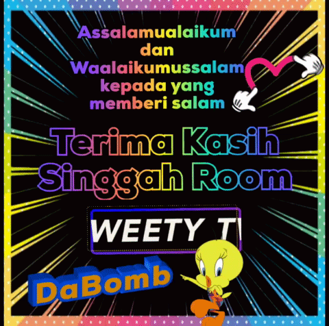 Colorful Poster With Tweety Assalamualaikum dan Waalaikumussalam kepada yang memberi salam terima kasi