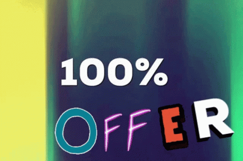 Colorful Sign 100% Offer