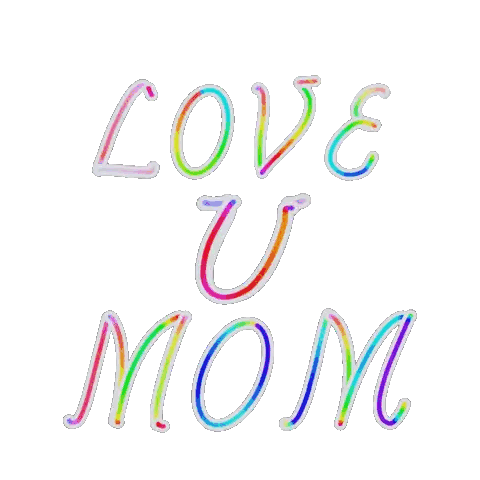 Colorful Sign Love U Mom