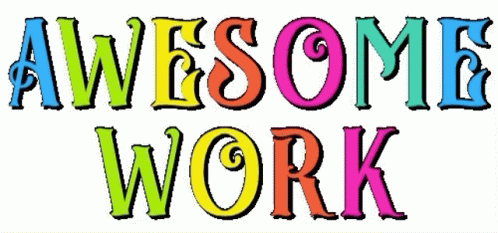 Colorful Sign Saying Awesome Work
