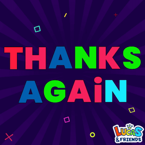Colorful Thanks Again Sign from Lucas and Friends