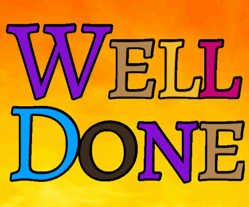 Colorful Well Done Sign Yellow Orange