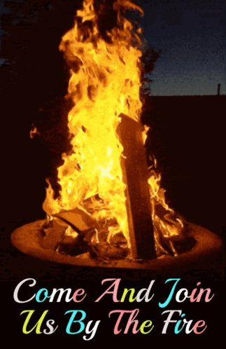 Come and Join Us by the Fire Poster