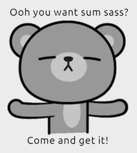 Come And Take It Sassy Bear GIF