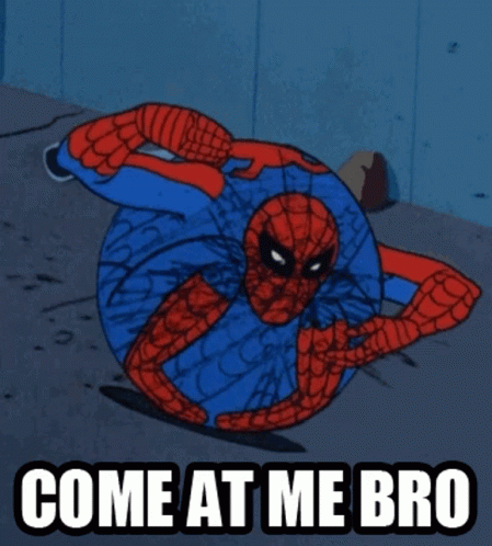 Come At Me Bro Spider Man Meme GIF