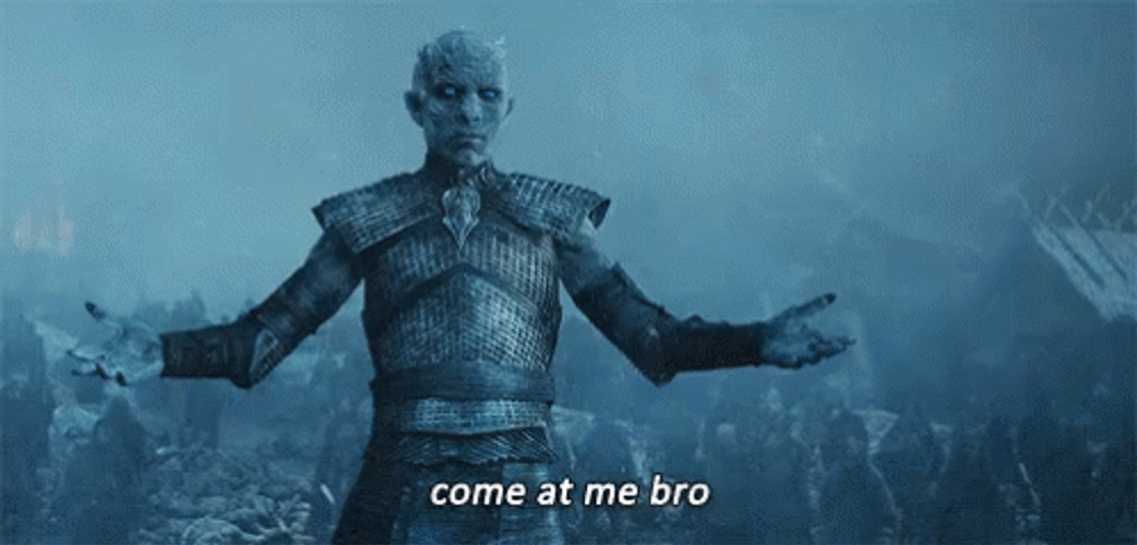 Come At Me Bro Winter Is Coming GIF