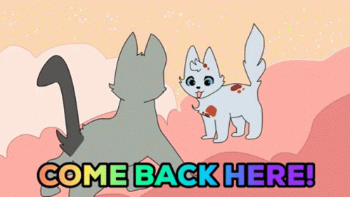 Come Back Here Moonkitti Stoneclan GIF