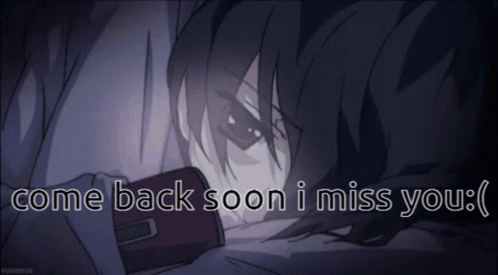 Come Back I Miss You Anime Sad GIF