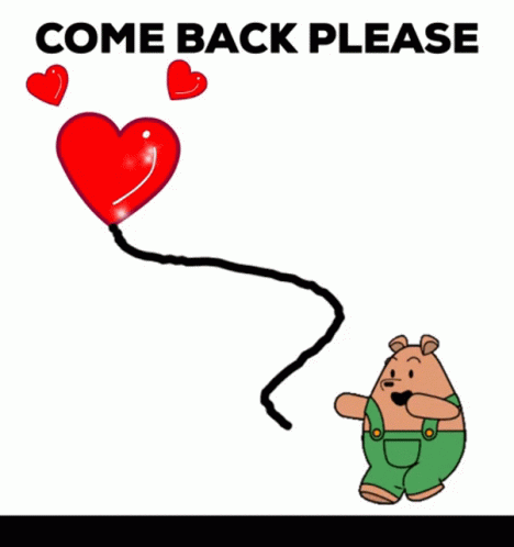 Come Back Please Pants Bear Heart Balloon GIF