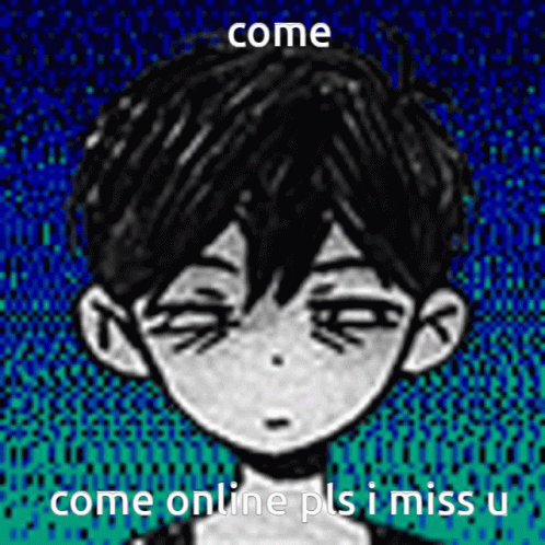 Come Online Pls I Miss You GIF