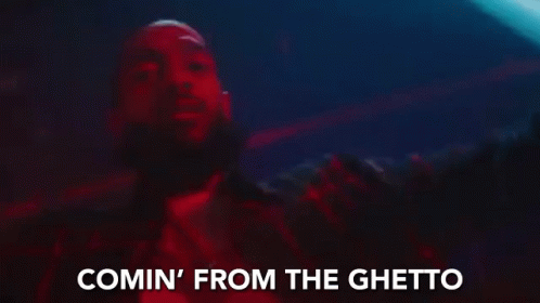 Coming From The Ghetto GIF
