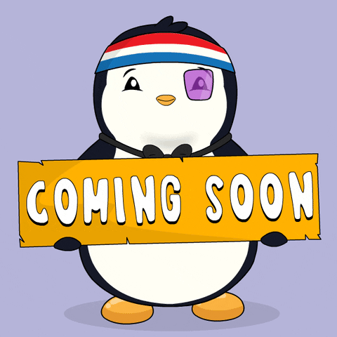 Coming Soon Pudgy Penguin Signage GIF