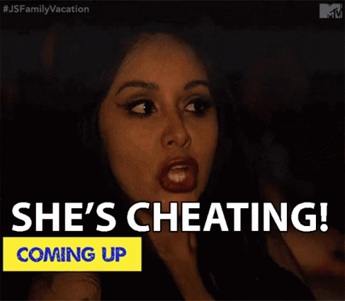 Coming Up She's Cheating GIF