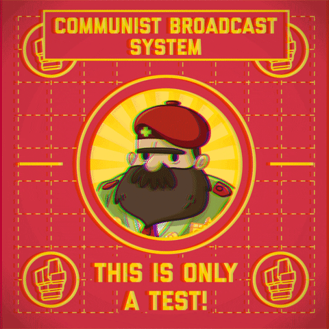 Communism Broadcast System Only A Test Adventure Communist GIF