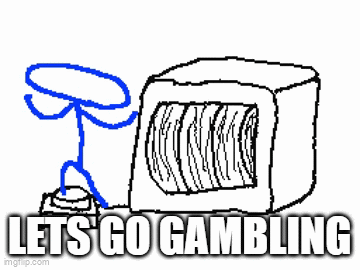Computer Drawing Let's Go Gambling