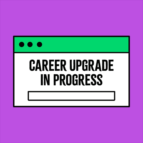 Computer Screen Saying Career Upgrade In Progress