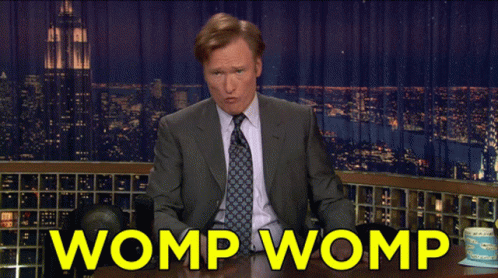 Conan O Brien Sad Trombone Sound Womp Womp GIF