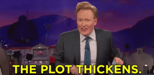 Conan O Brien The Plot Thickens GIF