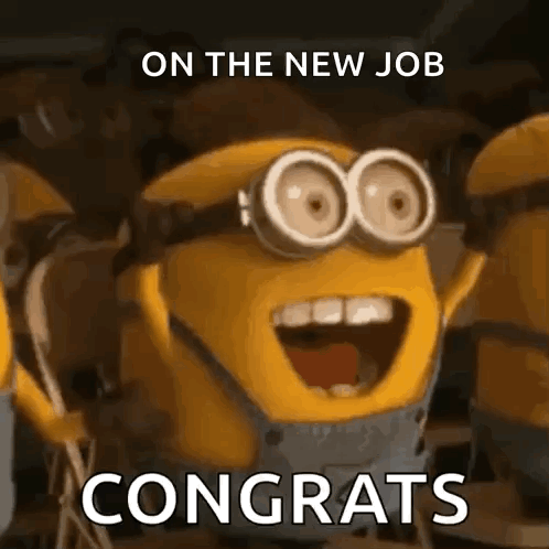 Congrats On The New Job Minions Meme GIF