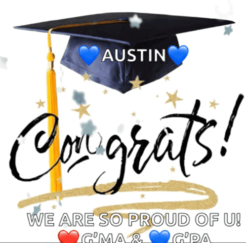 Congratulations Austin We Are Proud GIF