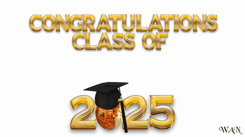 Congratulations Class Of 2025 GIF