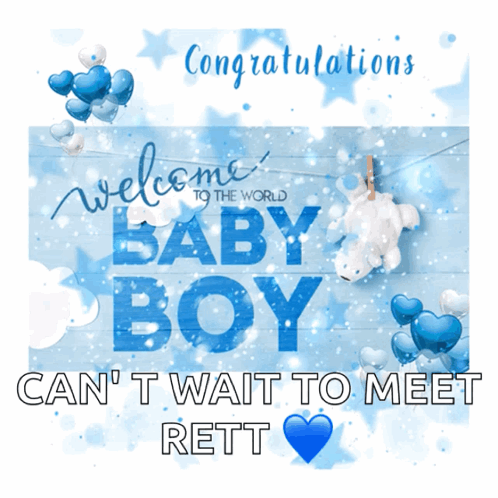 Congratulations Welcome To The World Baby Boy Can 'T Wait To Meet Rett GIF