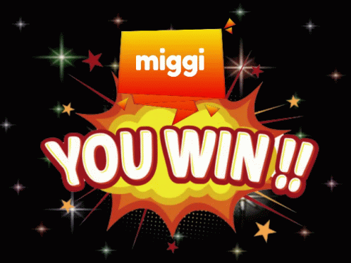 Congratulations You Win Miggi GIF