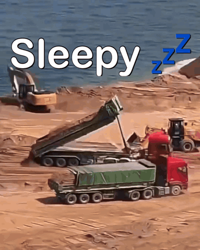 Construction Site Saying Sleepy