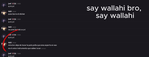 Conversation Saying Say Wallahi Bro