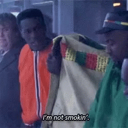 Cool Runnings Sanka Covered I'm Not Smokin GIF