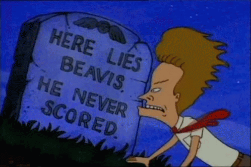 Cornholio Here Lies Beavis He Never Scored GIF