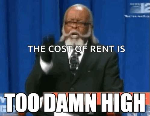 Cost Of Rent Is Too High Jimmy Mcmillan GIF