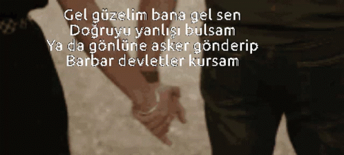 Couple Holding Hands gel güzelim bana gel sen