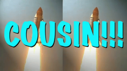 Cousin Space Rocket GIF