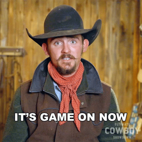 Cowboy Hat Man Saying It's Game On Now
