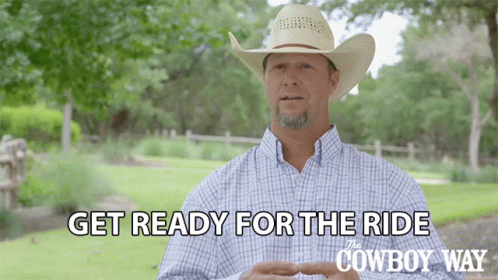 Cowboy Hat Man Says Get Ready Ride