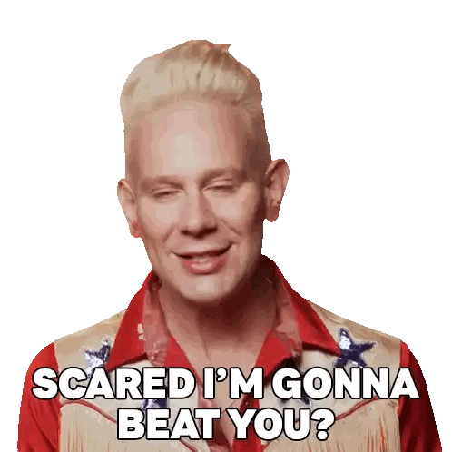 Cowboy Scared I'm Gonna Beat You