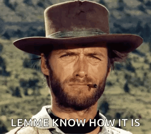 Cowboy Smoking Cigar Lemme Know How It Is