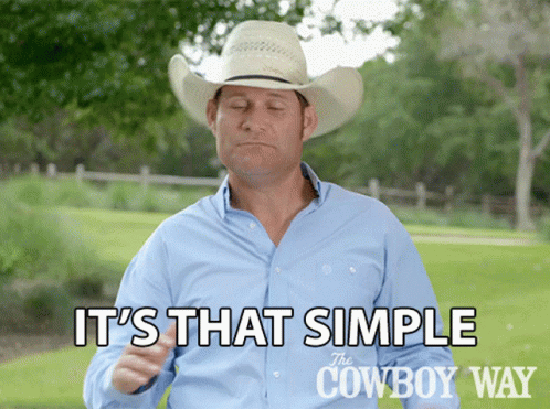 Cowboy Way It's That Simple GIF