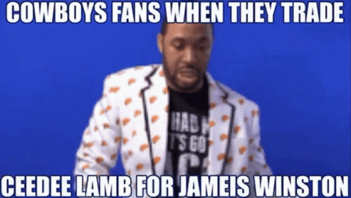 Cowboys Fans When They Trade Ceedee Lamb For Jameis Winston GIF