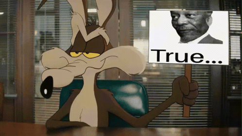 Coyote Holding Sign Saying True